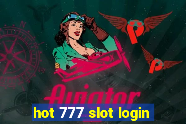 hot 777 slot login