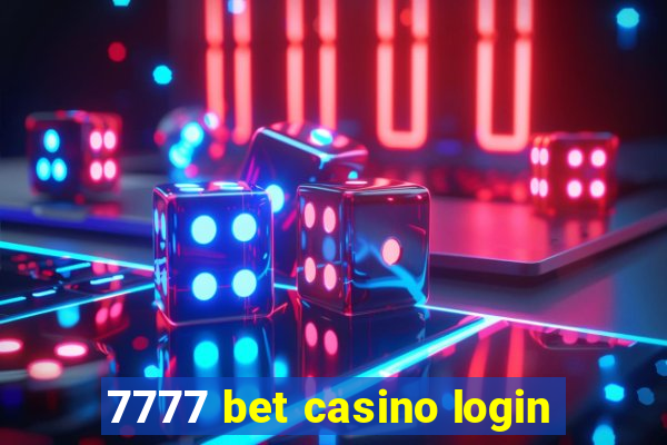 7777 bet casino login