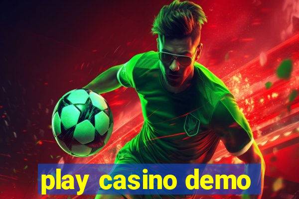 play casino demo