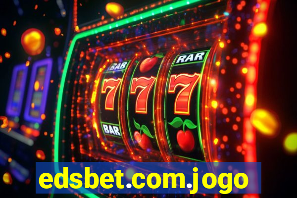 edsbet.com.jogos.app