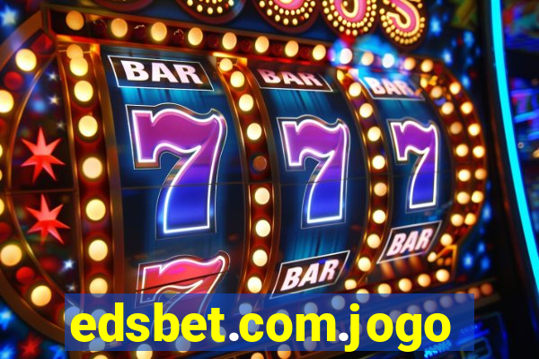 edsbet.com.jogos.app