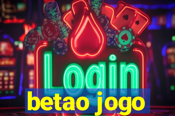 betao jogo