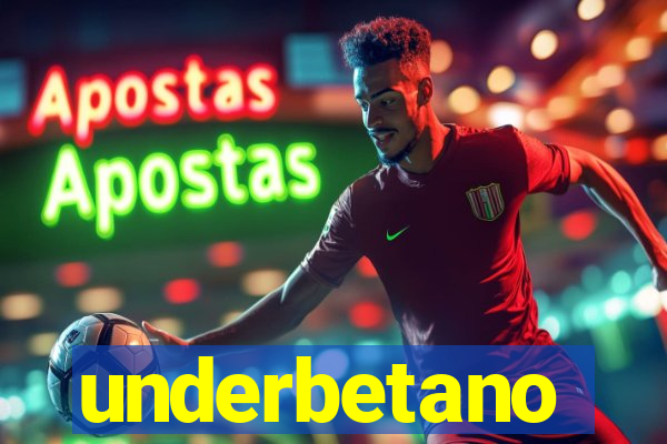 underbetano