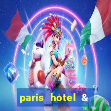 paris hotel & casino las vegas