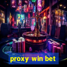 proxy win bet