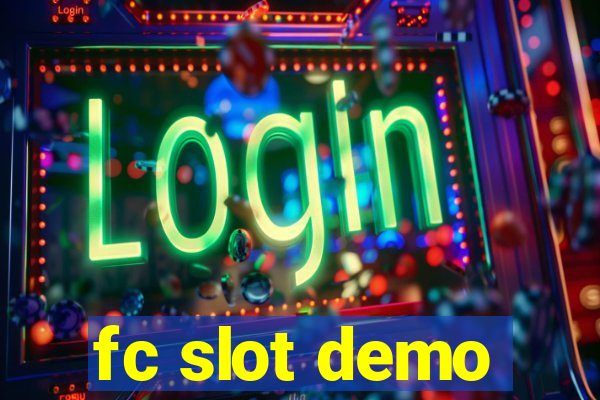 fc slot demo