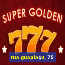 rua guapiaçu, 75