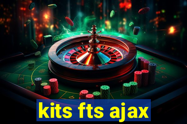 kits fts ajax