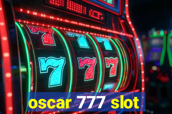 oscar 777 slot