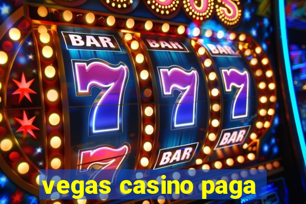 vegas casino paga