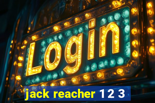 jack reacher 1 2 3