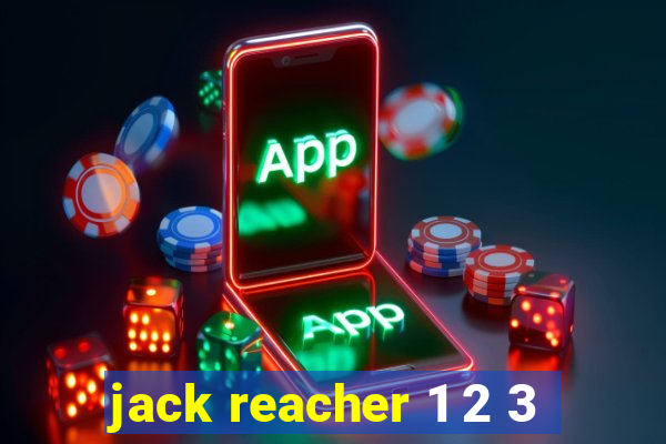 jack reacher 1 2 3