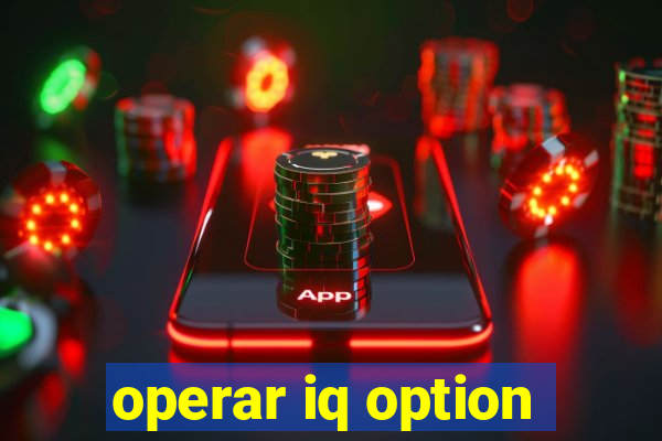 operar iq option