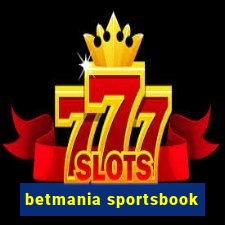 betmania sportsbook