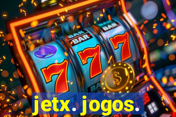 jetx. jogos.