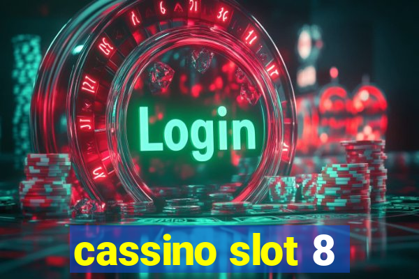 cassino slot 8