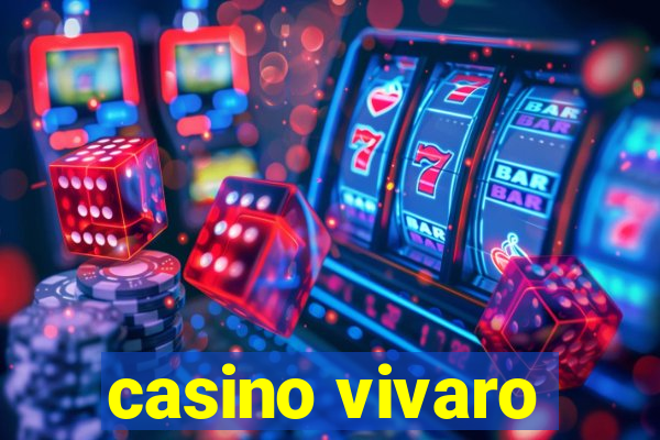 casino vivaro