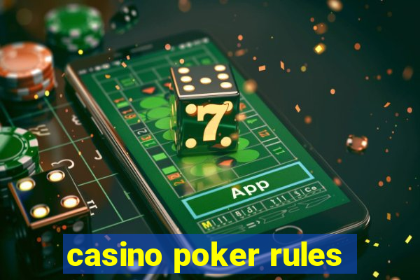 casino poker rules