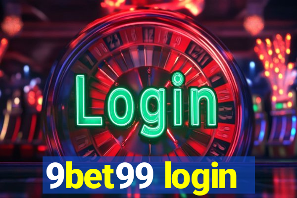 9bet99 login