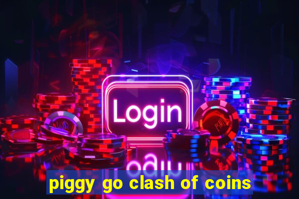 piggy go clash of coins