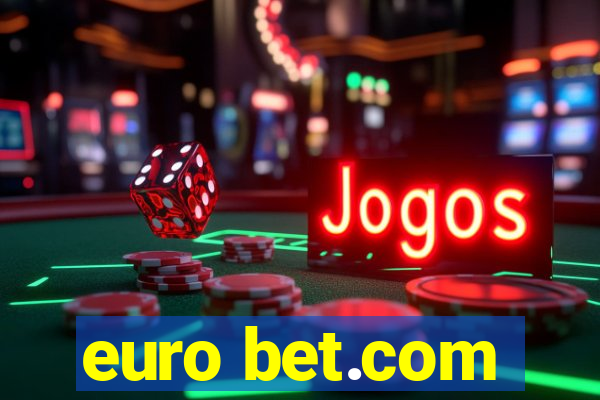 euro bet.com