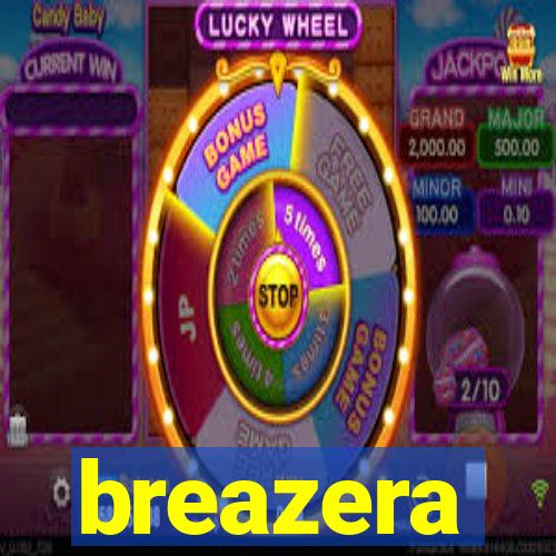 breazera