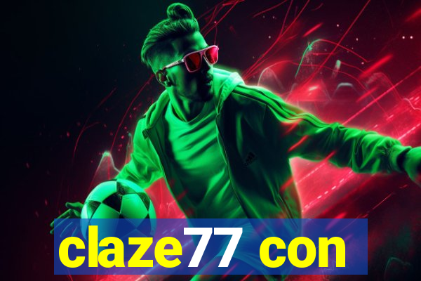 claze77 con