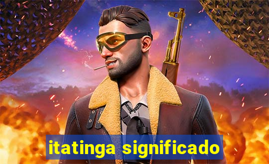 itatinga significado