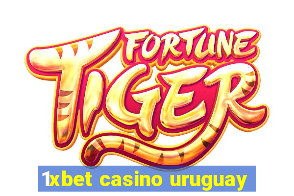 1xbet casino uruguay