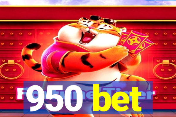 950 bet