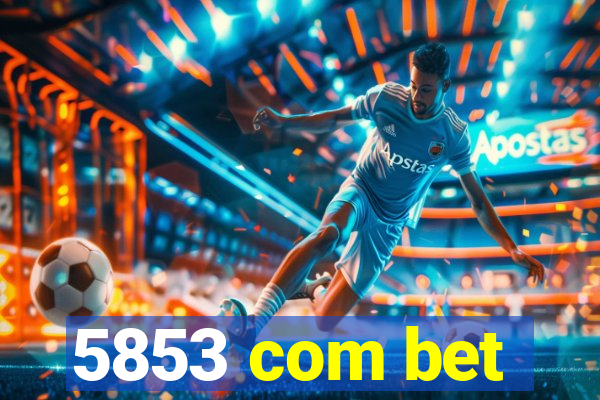 5853 com bet