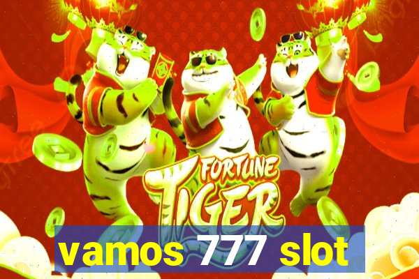 vamos 777 slot