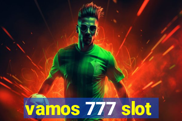 vamos 777 slot