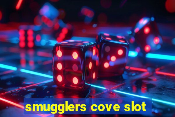 smugglers cove slot