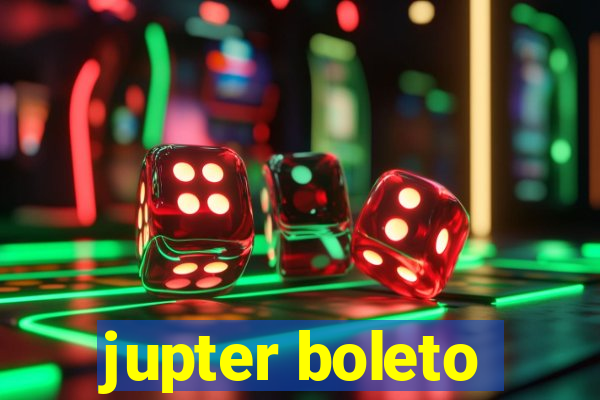 jupter boleto