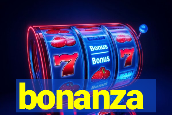 bonanza