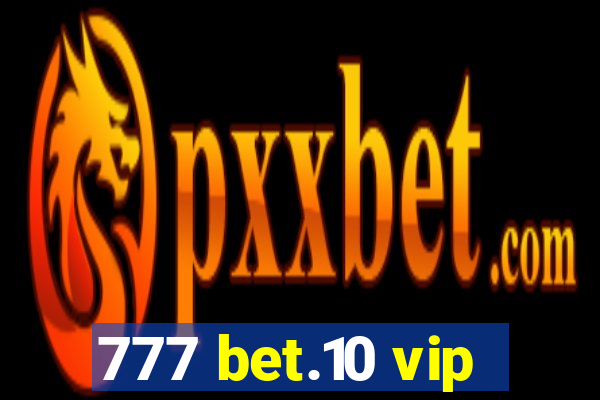 777 bet.10 vip