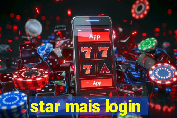 star mais login