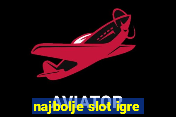 najbolje slot igre