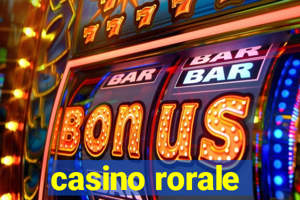 casino rorale