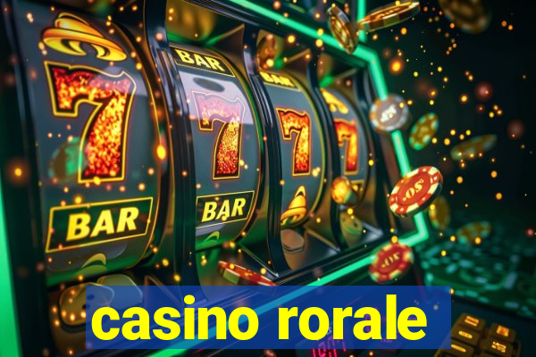 casino rorale