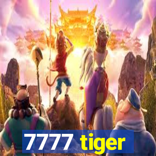 7777 tiger