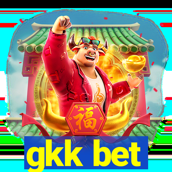 gkk bet