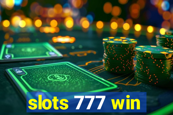 slots 777 win