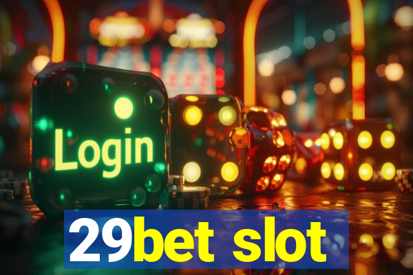 29bet slot