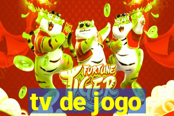 tv de jogo