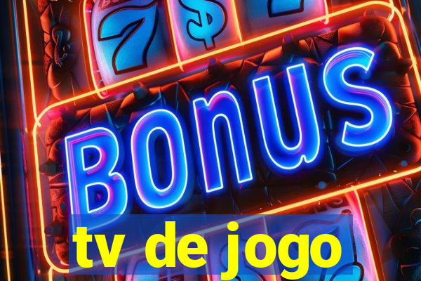 tv de jogo