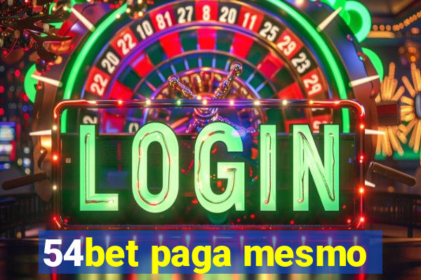 54bet paga mesmo