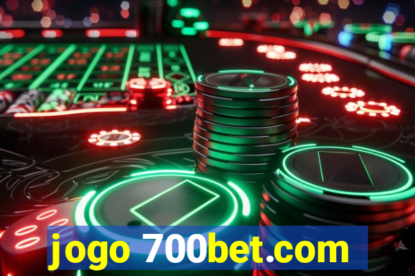 jogo 700bet.com