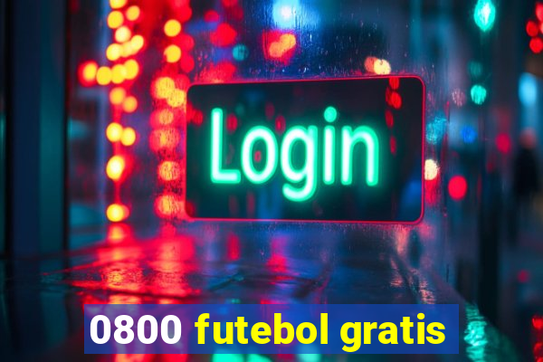 0800 futebol gratis